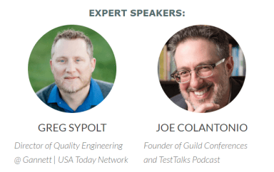 Greg Sypolt (Gannett | USA Today) and Joe Colantonio (TestTalks)