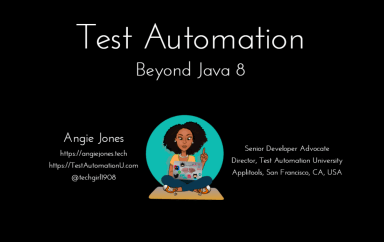 Test Automation Beyond Java 8 - with Angie Jones