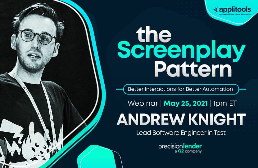 The Screenplay Pattern: Better Interactions for Better Automations