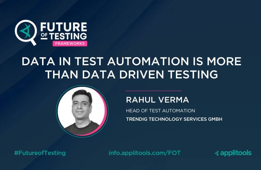 Data in Test Automation is More Than Data Driven Testing